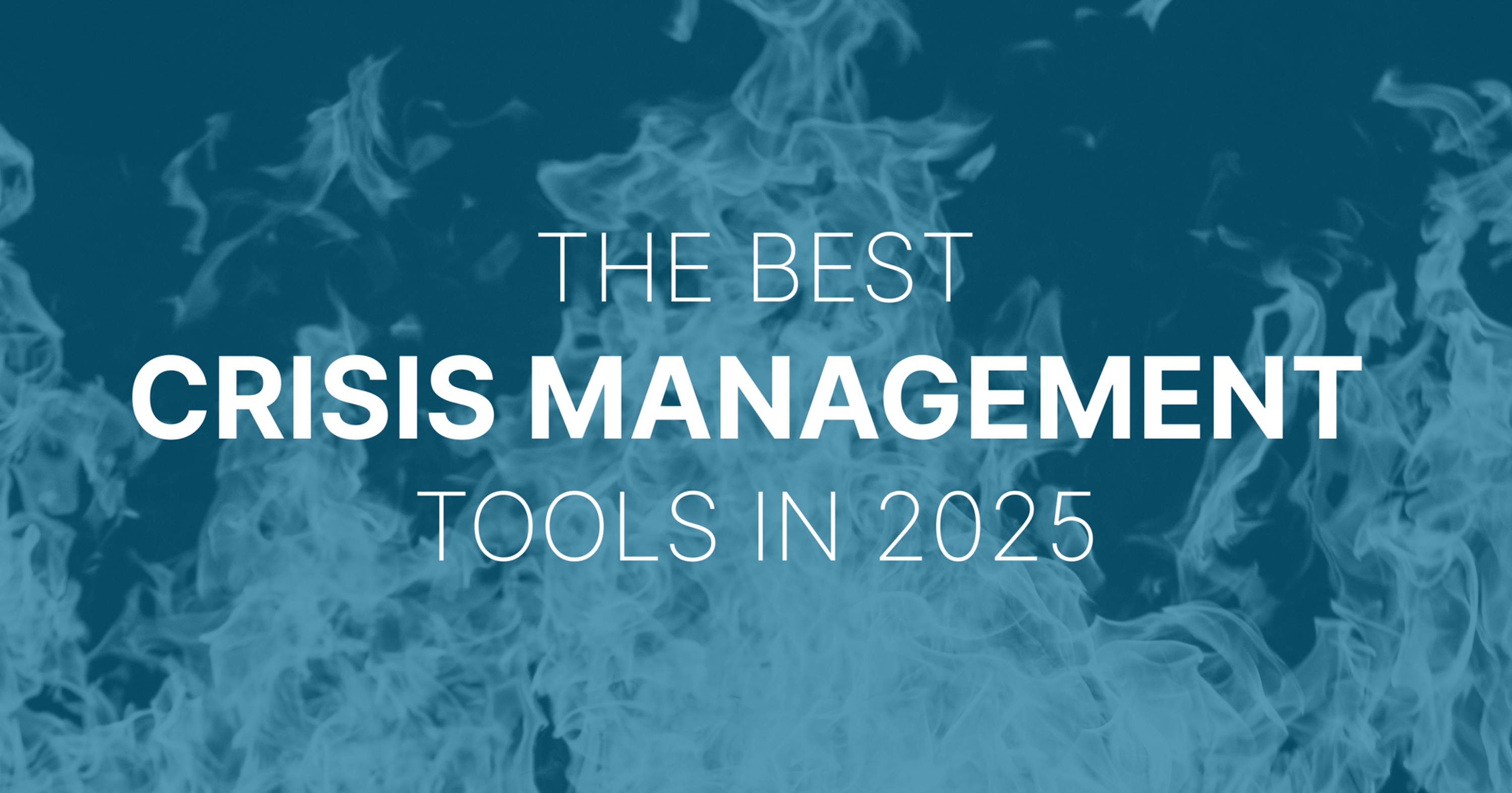 Crisis Management Tools: The 3 Essential Ones Everyone Needs